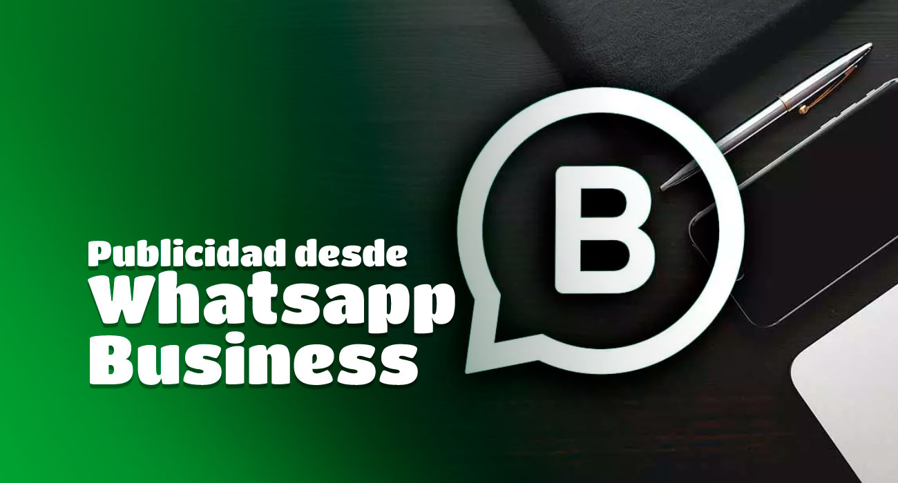 hacer-publicidad-desde-whatsapp-business